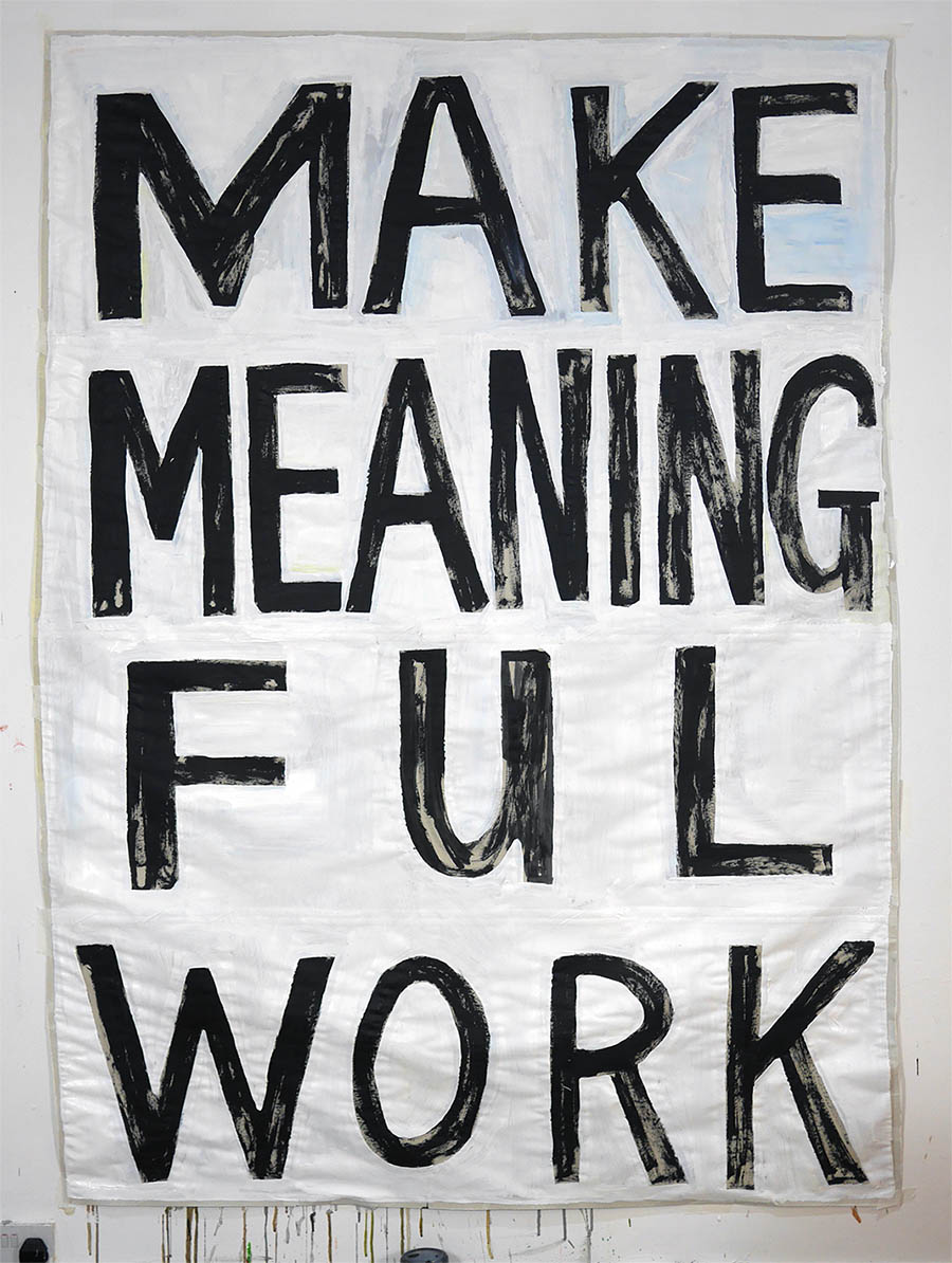 make meaningful work by Jay Rechsteiner