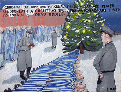 Bad Painting 108 by Jay Rechsteiner - Auschwitz-Birkenau - dead prisoners and POWs lying underneath a Christmas tree Nazi concentration camp