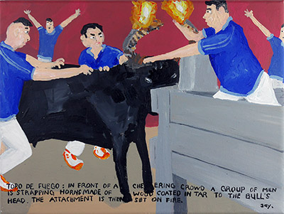 Bad Painting 235 by Jay Rechsteiner / toro de fuego, bull of fire, Spain, animal cruelty, animal rights