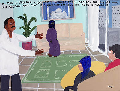 Bad Painting 244 by Jay Rechsteiner / domestic slave, Kuwait, modern slavery, Africa